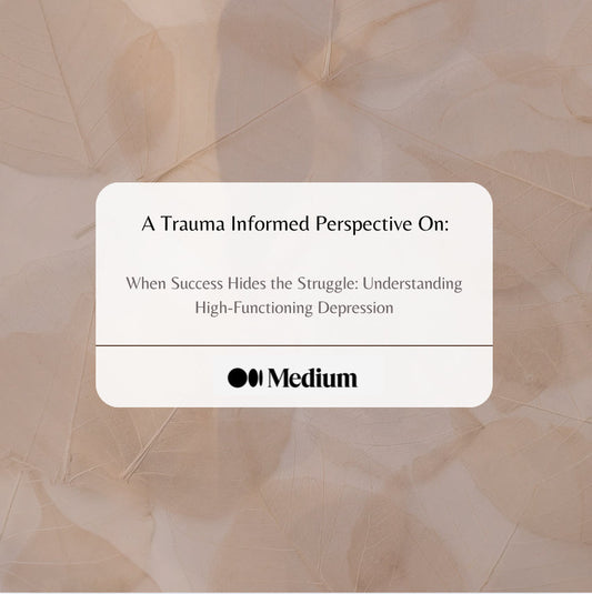 When Success Hides the Struggle: Understanding High-Functioning Depression
