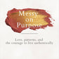 Messy On Purpose