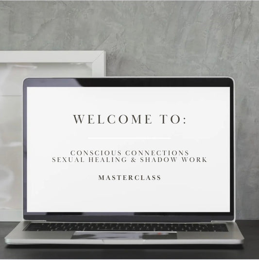 Conscious Connections: Sexual Healing & Shadow Work